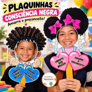 Plaquinhas Consciência Negra – “Liberte sua beleza, amarre o preconceito!”