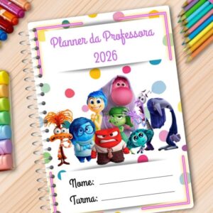 PLANNER DA PROFESSORA 2026 TEMA Divertidamente