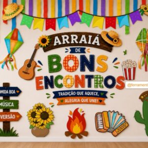 PAINEL ARRAIÁ DE BONS ENCONTROS